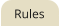 Rules